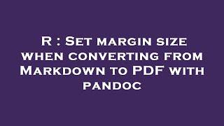 R : Set margin size when converting from Markdown to PDF with pandoc