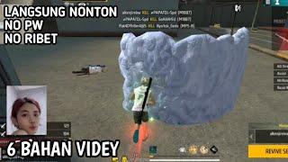 6 BAHAN VIDEY~GAME PLAY FREE FIRE NO PW