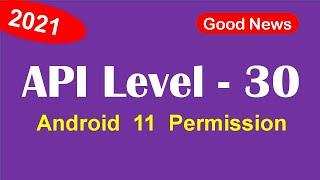Kodular API Level 30 | Target SDK version 30 | Android 11
