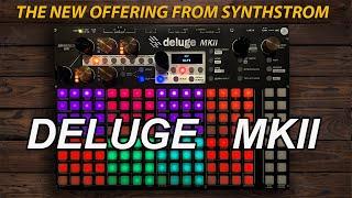 The New Synthstrom Deluge MKII