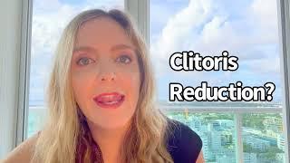 Clitoris Reduction