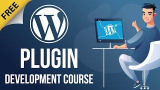 Why every website needs... ⬇️ FREE WordPress Plugin Development Course!