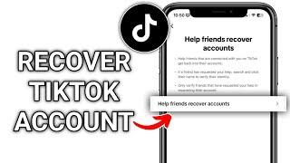 How to Recover Your TikTok Account Using Another Account | Easy TikTok Recovery Guide