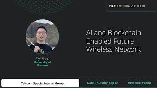 AI and Blockchain Enabled Future Wireless Network