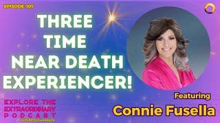 My 3 NDE's Turned On My Psychic Abilities! w/ Connie Fusella