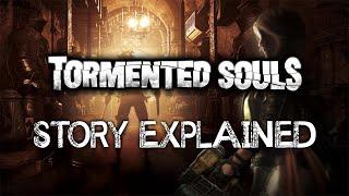 Tormented Souls - Story Explained