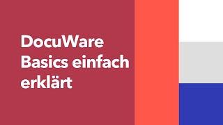 Vom ersten Tag an produktiv arbeiten mit DocuWare