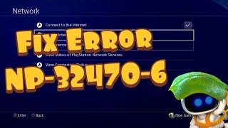 How To Fix PS4 Error NP-32470-6 - “Failed to Connect to PlayStation Network” (2021)