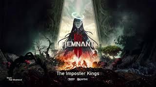 Remnant 2 Original Soundtrack - The Imposter Kings (Faelin/Faerin)