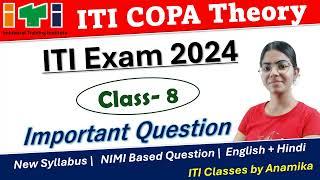 ITI COPA Class - 8 | Important nimi based question | ITI Exam 2024