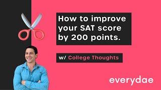 How to improve your SAT score by 200 points (CLIP)