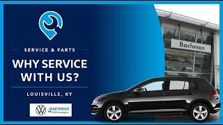 Volkswagen Service Louisville, KY // Bachman Volkswagen Service Department