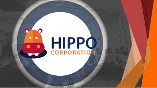 Introduction Hippo Corporation & Business Plan of Hippo Corporation