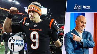 Rich Eisen on How Much Pressure Huge New Contract Puts on Joe Burrow & the Bengals