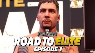 AEW: Fight Forever - Road to Elite Ep.1 | THUNDER IS ALL ELITE!