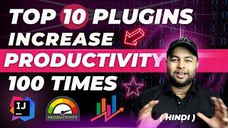 Top 10 IntelliJ plugins that increase productivity 100 times | Hindi