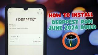 Redmi Note 7 Pro: Install Derpfest ROM (Android 14 - June 2024 Build)