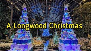 A Longwood Christmas | Highlights in 4K