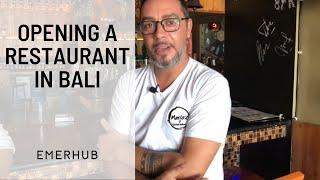 What You Need to Know Before Opening a Restaurant in Bali | EMERHUB