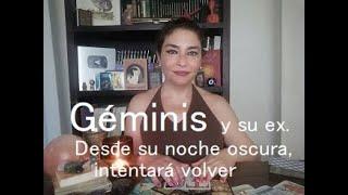 GÉMINIS Y SU EX DESDE SU NOCHE OSCURA, INTENTARÁ VOLVER