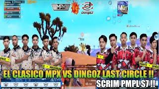 El Clasico Sengit Di Akhir Circle Scrim Pmpl S7 !! Mpx Vs Dingoz | Pubg Mobile