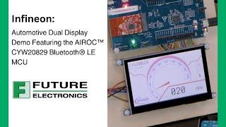 Infineon: Automotive Dual Display Demo Featuring the AIROC™ CYW20829 Bluetooth® LE MCU