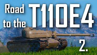 | Road to the T110E4 - 2. | World of Tanks Console |