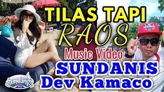 TILAS TAPI RAOS - SUNDANIS X DEV KAMACO (Official music Video)