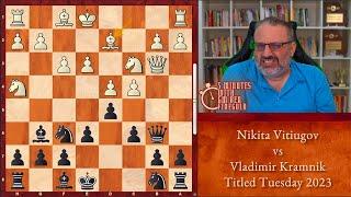 5 Minutes with GM Ben Finegold: Vitiugov vs Kramnik, Titled Tuesday 2023