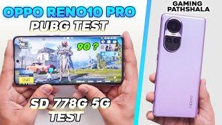 Oppo Reno10 Pro - BGMI Test with FPS  (Snapdragon 778G 5G)