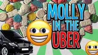 Taking Too Much Molly & Getting Into An Uber