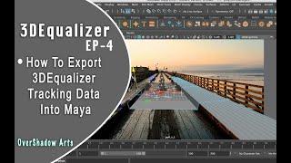 3DEqualizer - How To Export 3dEqualizer Tracking Data Into Maya [Basic] Tutorials EP_04