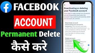 Facebook Account Permanent Delete Kaise Kare // How To Delete Your Facebook Account - New Update 