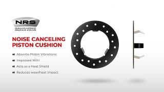 NRS Brakes - Noise Cancelling Piston Cushion