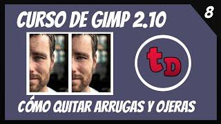 8-Cómo quitar arrugas y disimular ojeras con GIMP 2.10-Curso de Gimp 2.10 desde cero.