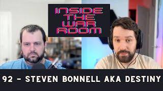 92 - Steven Bonnell aka Destiny