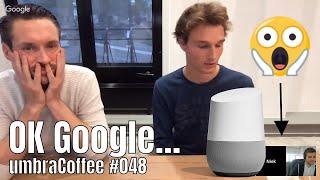 umbraCoffee #048 - OK Google, tell me the news this week...