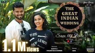 The Great Indian Wedding | Your Stories EP- 53 | SKJ Talks | Big Fat Indian Marriage | Short Film