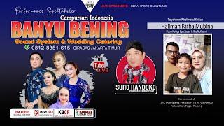 LIVE  CAMPURSARI BANYU BENING 0812 8351 615 KHITANAN "HALIMAN FATHA MUBINA" - DM AUDIO 2