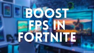 Easy Tip To Boost FPS In Fortnite