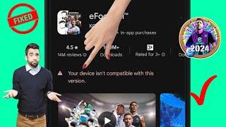 How to Fix Your Device isn't Compatible with this Version in Android (2025)