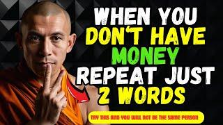 JUST SAY THESE 2 WORDS AND WATCH THE FINANCIAL MIRACLES COME TO YOU | BUDDHISM