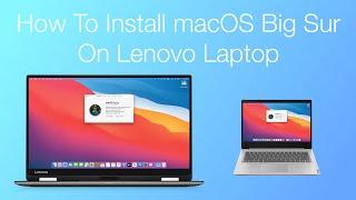 How To Install macOS Big Sur on Lenovo Laptop | Hackintosh | Step By Step Guide