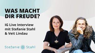 Was bedeutet Freude für dich? mit Veit Lindau und Stefanie Stahl