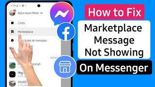 How To Fix Facebook Marketplace Messages Not Showing Up in Messenger