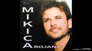 Mikica Bojanić - Kopija - (Audio 2004)