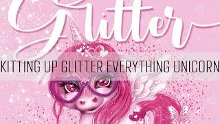 Kitting Up Glitter Everything Unicorn by Sheena Pike from Diamond Art Club