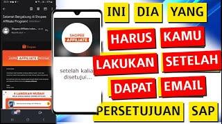 Langkah Selanjutnya Setelah Diterima Shopee Affiliate Program