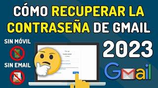 RECUPERAR Contraseña de GMAIL  Cómo Recuperar tu Cuenta de GOOGLE  SIN TELÉFONO y  SIN EMAIL