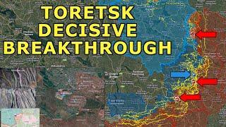 Decisive Toretsk Breakthrough Overcomes The Stalemate | RUAF Storm Kurakhove Strongholds